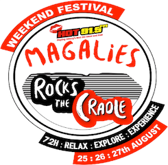 Hot 91.9FM Presents Magalies Rocks The Cradle Weekend Festival