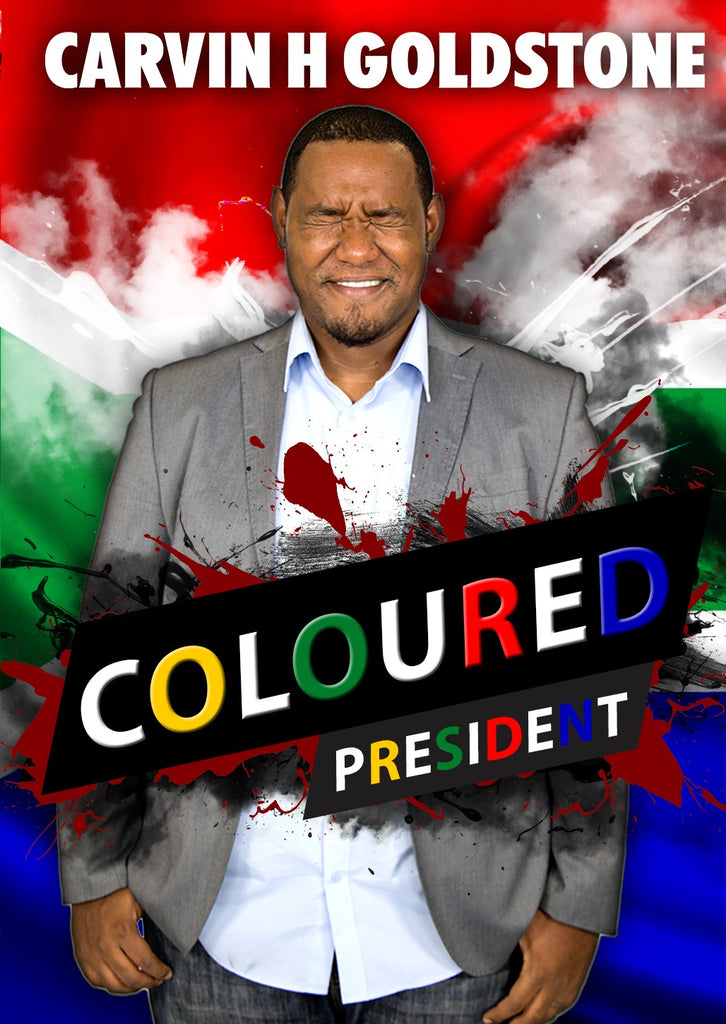 Carvin Goldstone in Coloured President