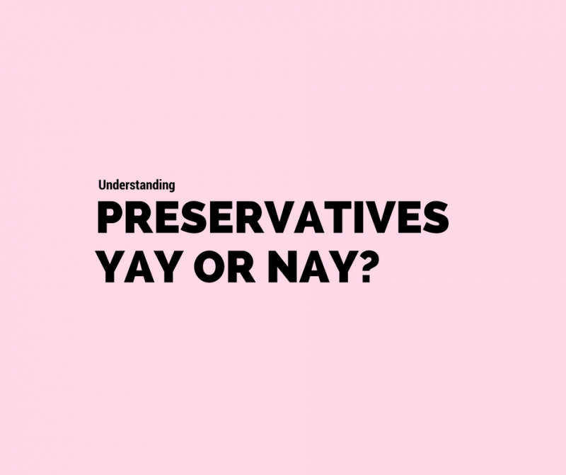 Preservatives for Cosmetics – Yay or Nay