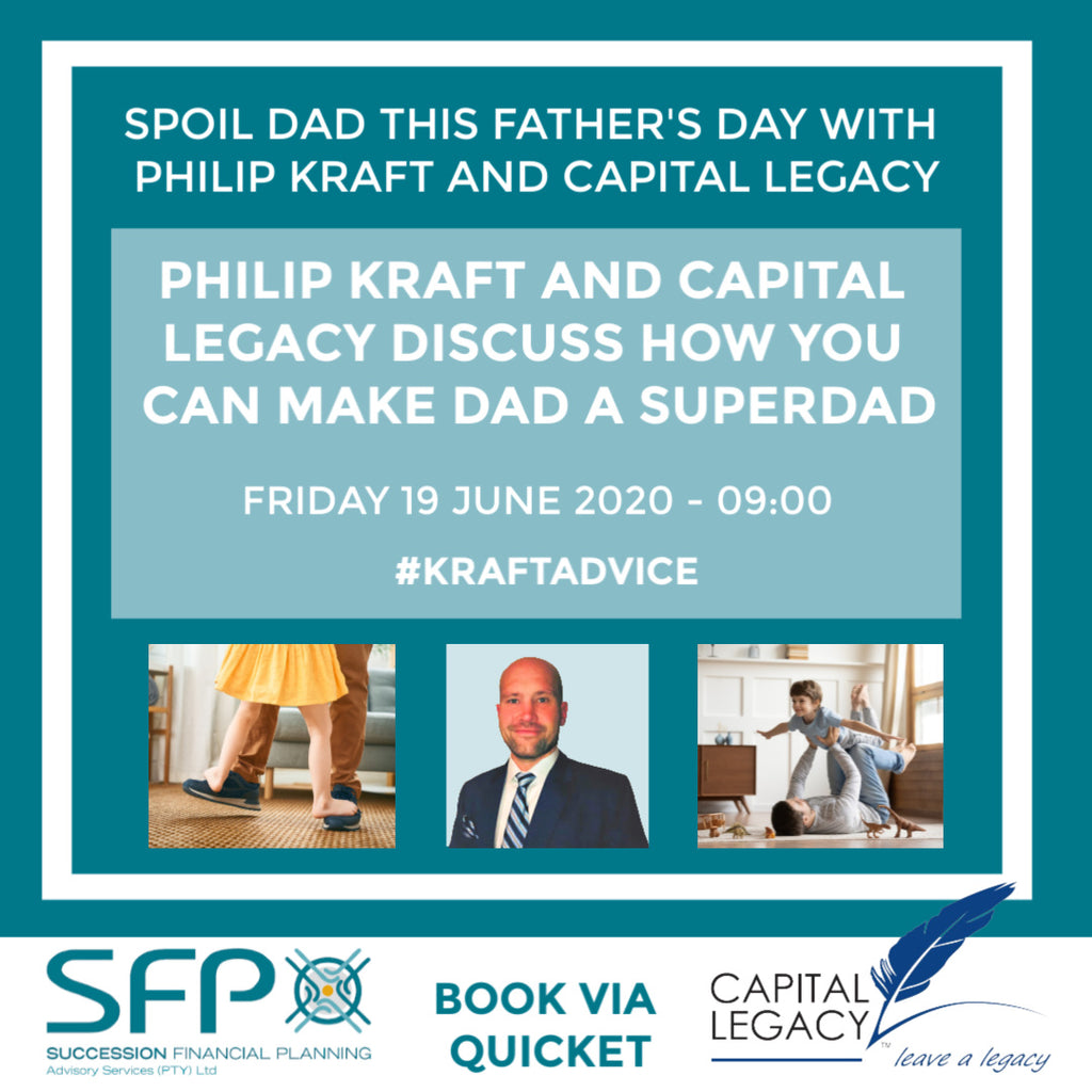 Philip Kraft and Capital Legacy Discuss How You Can Make Your Dad a Super Dad!