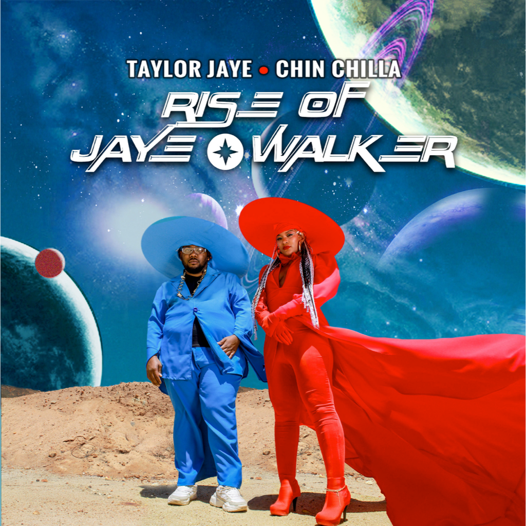 Taylor Jaye launches her latest collab EP with Chin Chilla “Rise of Jaye Walker”
