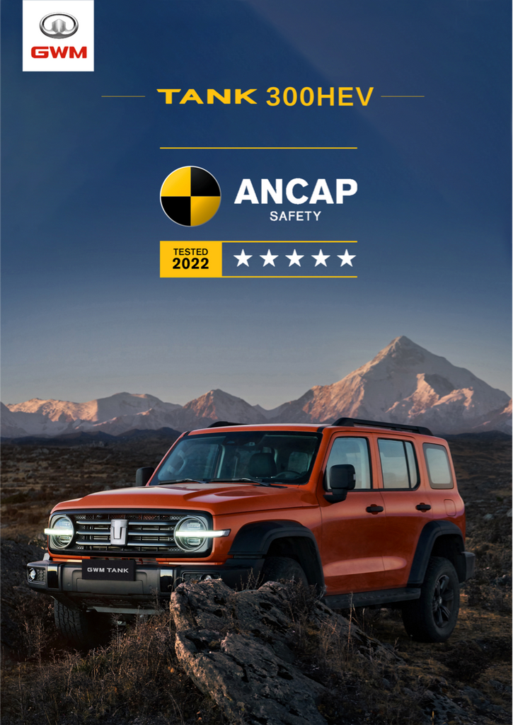 INTERNATIONAL NEWS  GWM’s TANK 300 ACHIEVES a 5-Star ANCAP RATING