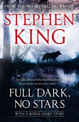 Full Dark, No Stars Novel by Stephen King - iloveza.com