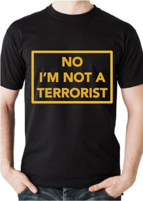 Fajr Apparel - No I'm Not A Terrorist T-Shirt - iloveza.com - 1